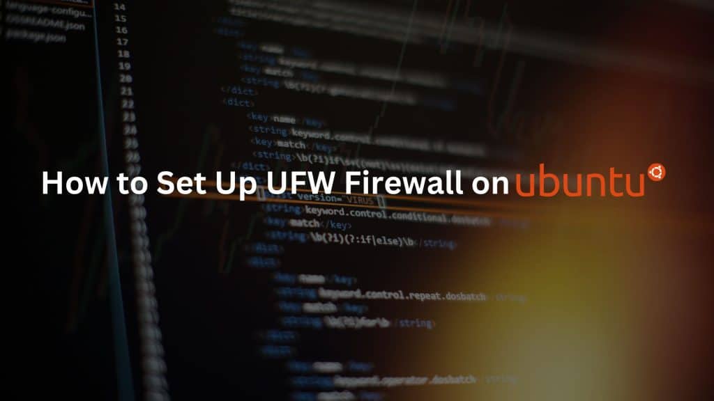 How to Set Up UFW Firewall on ubuntu