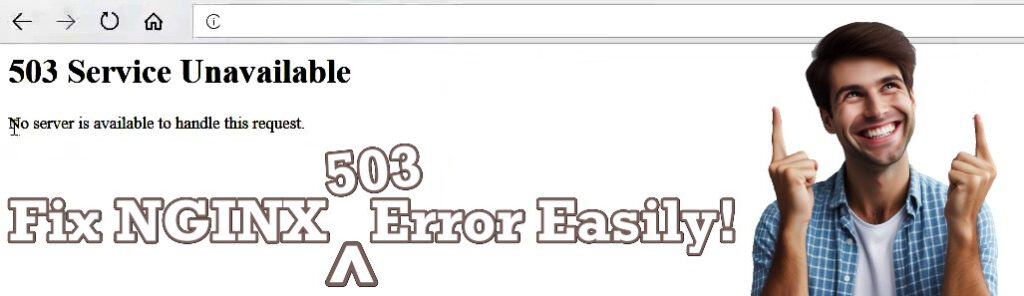 NGINX 503 Service Temporarily Unavailable