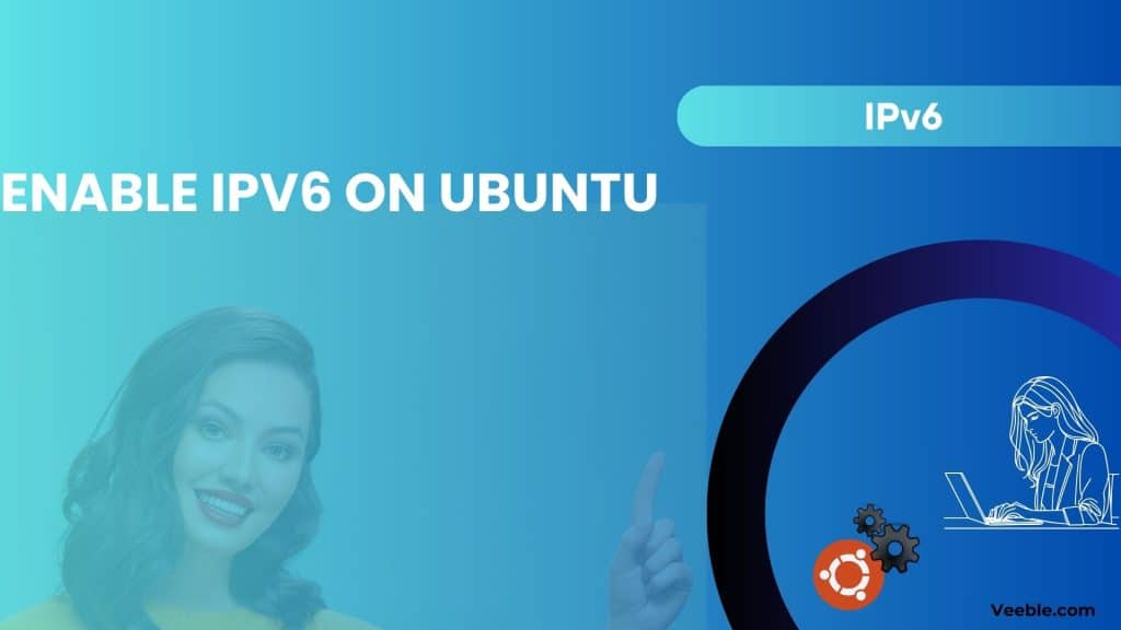  Enable IPv6 on Ubuntu